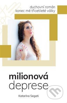 Milionová deprese - Katarína Segati
