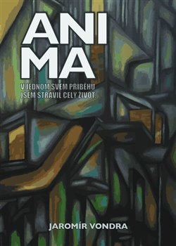 Anima - Jaromír Vondra