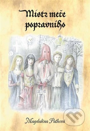 Mistr meče popravního - Magdaléna Paťhová