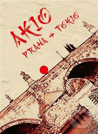 Akio Praha - Tokio - Karel Novosad