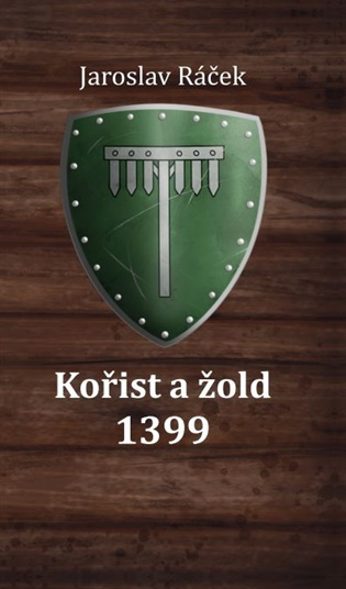 Kořist a žold 1399