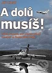 A dolu musíš - Jiří Cihlář