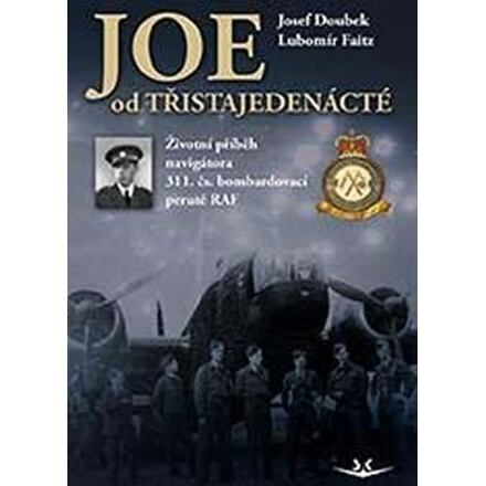 Joe od třistajedenácté - Josef Doubek, Lubomír Faitz