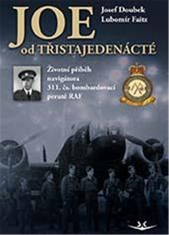 Joe od třistajedenácté - Josef Doubek, Lubomír Faitz