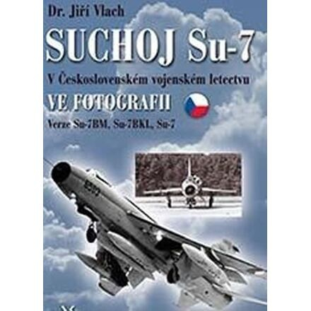 Suchoj Su-7 - Jiří Vlach