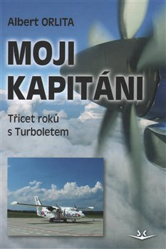 Moji kapitáni - Albert Orlita