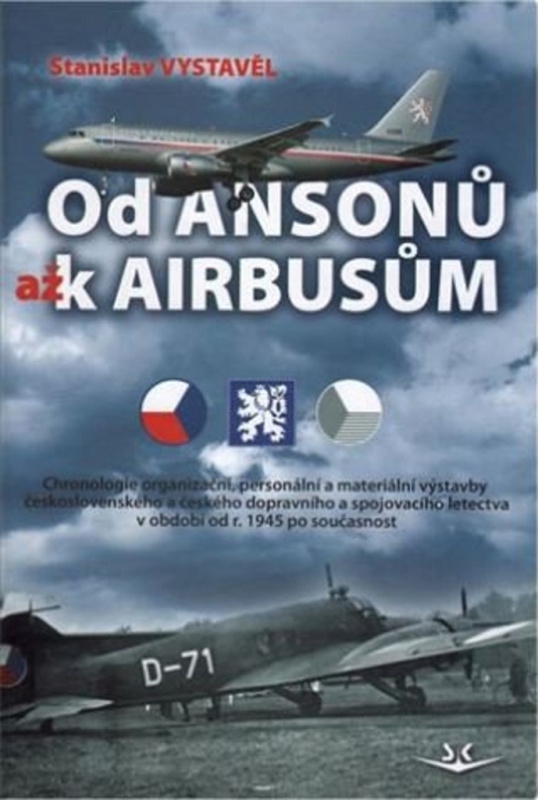 Od Ansonů až k Airbasům - Stanislav Vystavěl