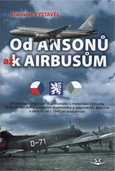 Od Ansonů až k Airbasům - Stanislav Vystavěl