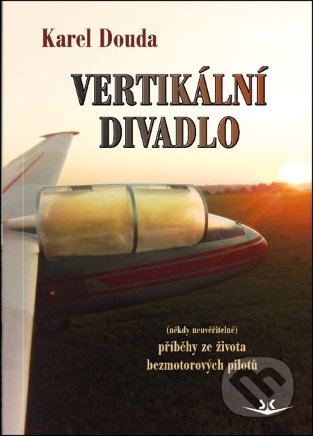 Vertikální divadlo - Karel Douda