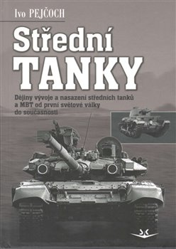 Střední tanky - Ivo Pejčoch