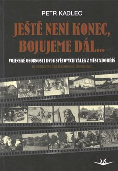 Ještě není konec, bojujeme dál ... - Petr Kadlec