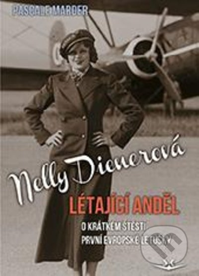 Nelly Dienerová - Létající anděl - Pascale Marder