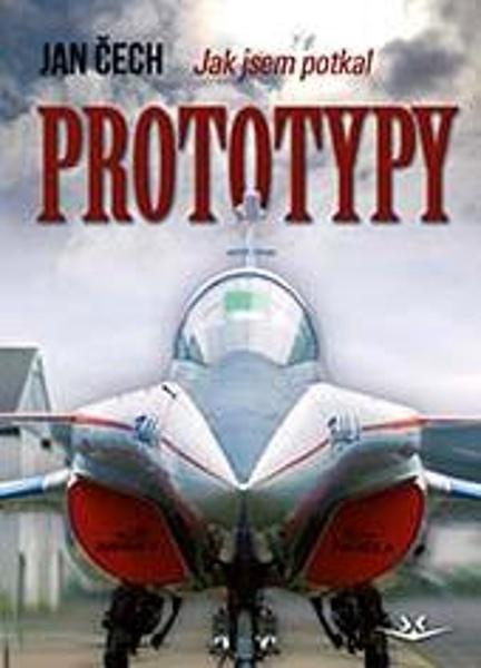 Jak jsem potkal PROTOTYPY - Jan Čech