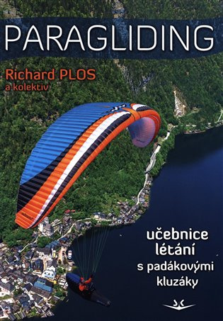 Paragliding 2022 - Učebnice létání s padákovými kluzáky