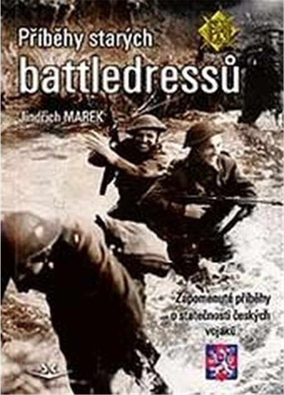 Příběhy starých battledressů - Jindřich Marek