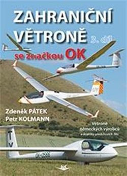 Zahraniční větroně se značkou OK - Zdeněk Pátek, Petr Kolmann