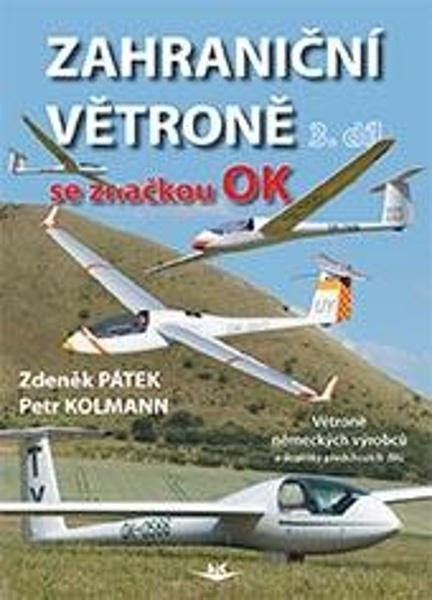 Zahraniční větroně se značkou OK - Zdeněk Pátek, Petr Kolmann