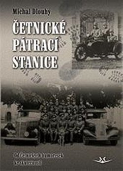 Četnické pátrací stanice - Michal Dlouhý