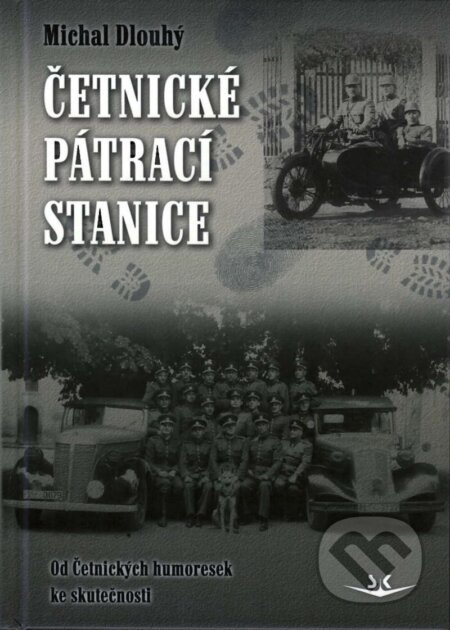 Četnické pátrací stanice - Michal Dlouhý