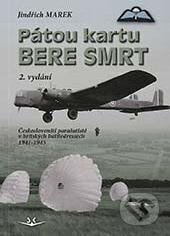 Pátou kartu bere smrt - Jindřich Marek