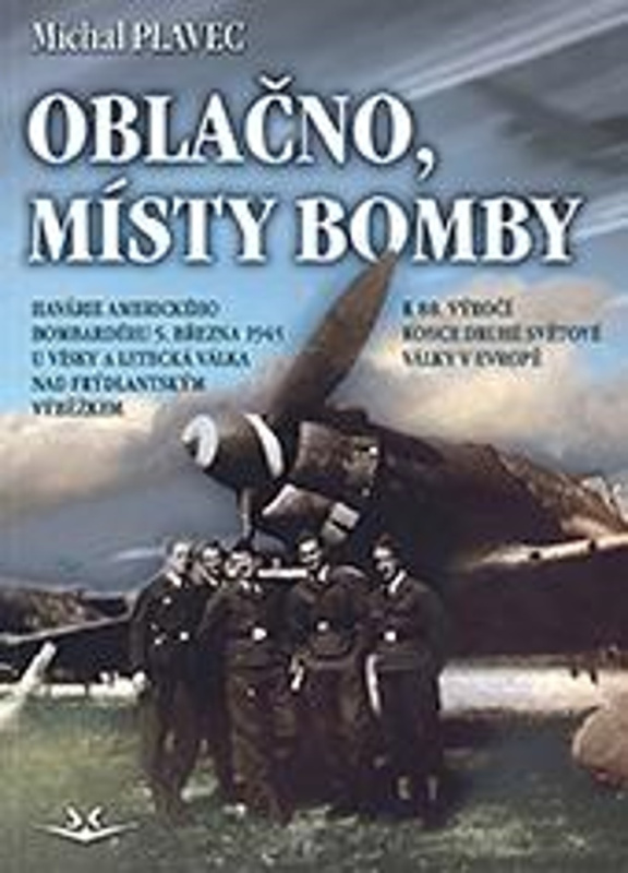 Oblačno, místy bomby - Michal Plavec