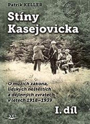 Stíny Kasejovicka 1. díl