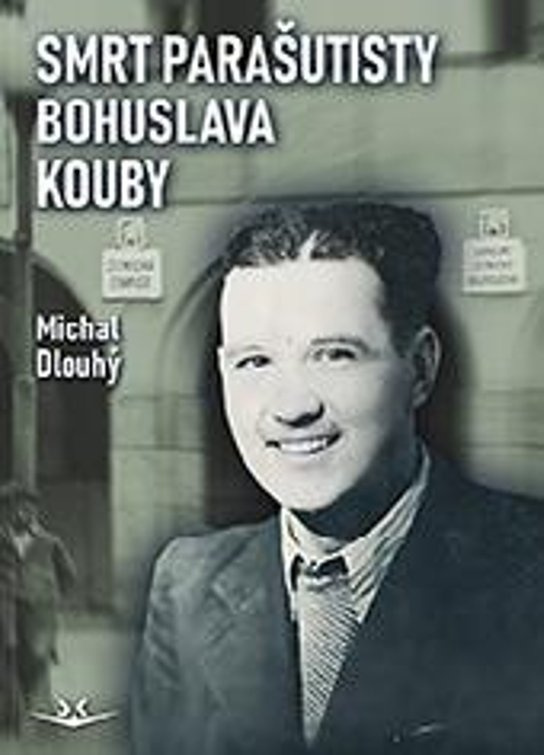 Smrt parašutisty Bohuslava Kouby
