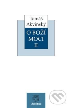 O Boží moci II - Tomáš Akvinský