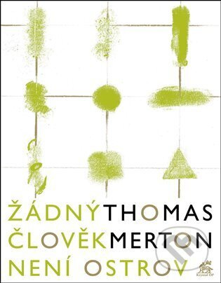 Žádný člověk není ostrov - Thomas Merton