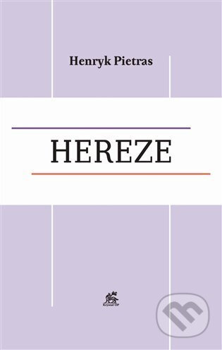 Hereze - Henryk Pietras