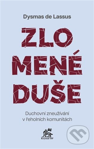 Zlomené duše - Dysmas de Lassus - kniha z kategorie Duchovný život