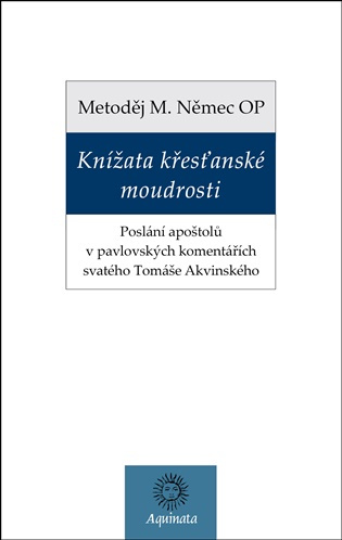 Knížata křesťanské moudrosti - kniha z kategorie Duchovný život