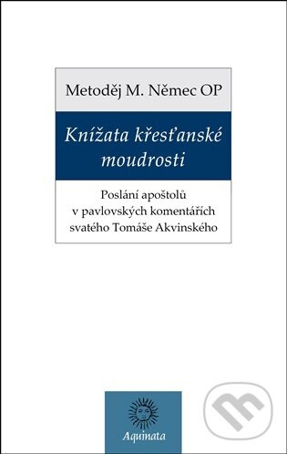 Knížata křesťanské moudrosti - kniha z kategorie Duchovný život