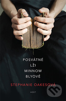 Posvátné lži Minnow Blyové - Stephanie Oakes - kniha z kategorie Beletrie pro děti