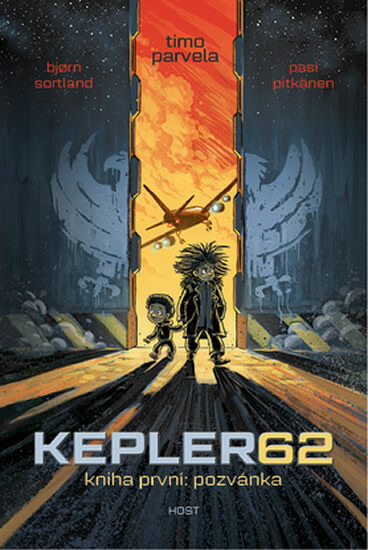 Kepler62: Pozvánka. Kniha první - Timo Parvela, Björn Sortland