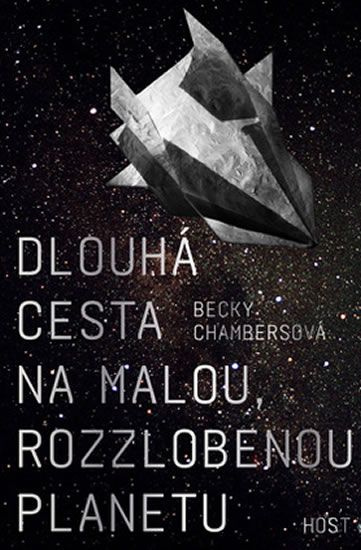 Dlouhá cesta na malou, rozzlobenou planetu - Becky Chambersová