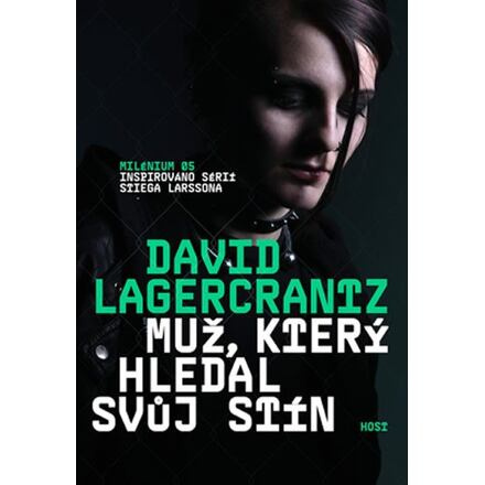Muž, který hledal svůj stín - David Lagercrantz