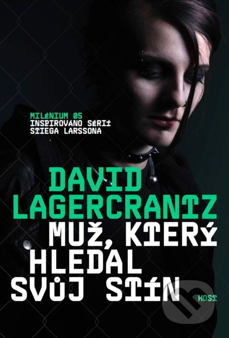 Muž, který hledal svůj stín - David Lagercrantz