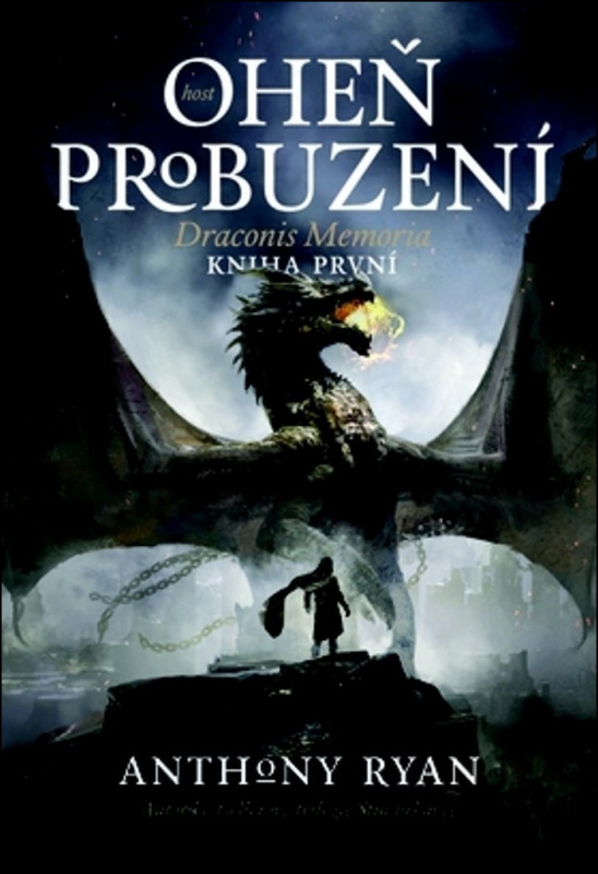 Oheň probuzení - Anthony Ryan