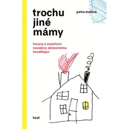 Trochu jiné mámy - Petra Maťová