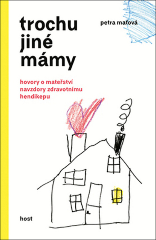 Trochu jiné mámy - Petra Maťová