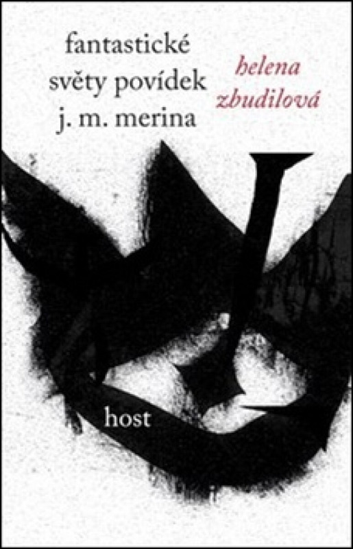 Fantastické světy povídek J. M. Merina - Helena Zbudilová