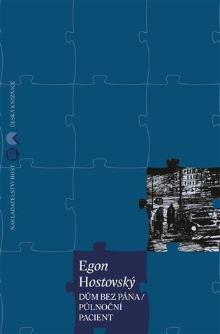 Dům bez pána / Půlnoční pacient -  Egon Hostovský