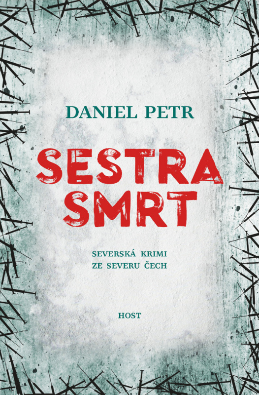 Sestra smrt - Daniel Petr