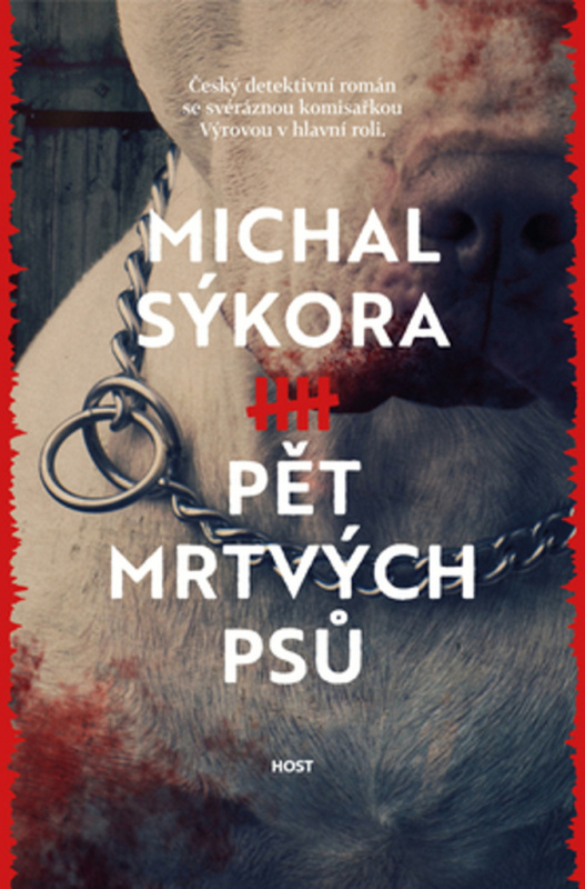Pět mrtvých psů - Michal Sýkora