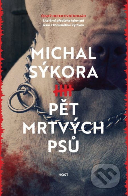 Pět mrtvých psů - Michal Sýkora
