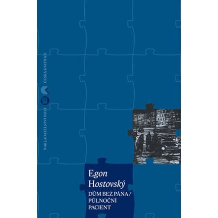 Dům bez pána/Půlnoční pacient - Egon Hostovský