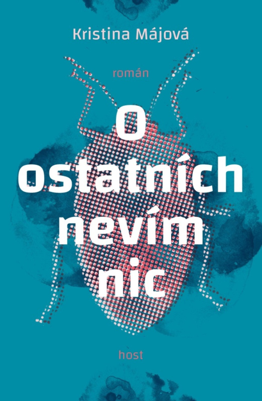 O ostatních nevím nic - Kristýna Májová