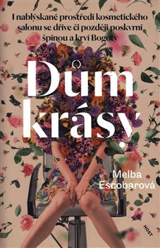 Dům krásy - Melba Escobarová