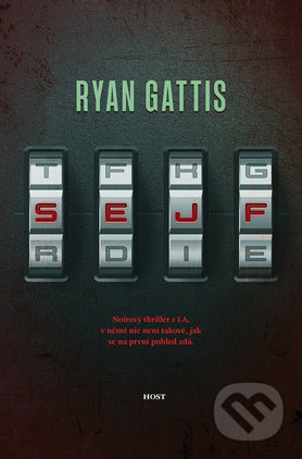 Sejf - Ryan Gattis - kniha z kategorie Thrillery